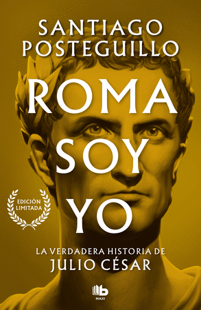 Roma soy yo (Serie Julio César 1)