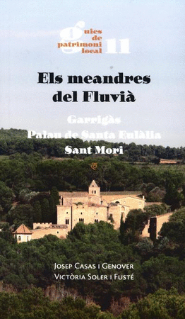 Els meandres del Flúvia. Garrigàs, Palau de Santa Eulàlia, sant mori