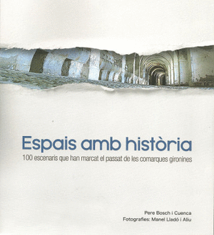 Espais amb història