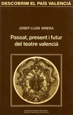 Passat, present i futur del teatre valencià