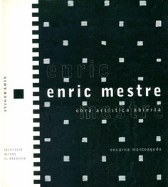 Enric Mestre. Obra artística abierta