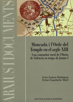 Moncada i l'Orde del Temple en el segle XIII