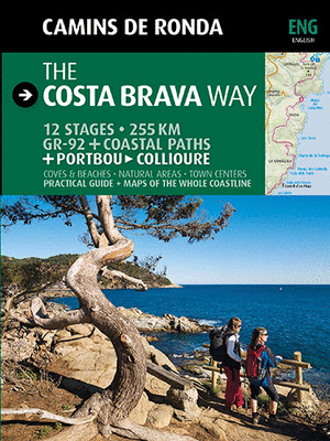 Camins de ronda. La travessa per la Costa Brava (Anglès)