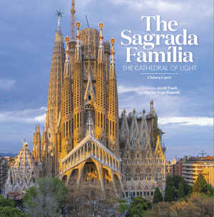 La Sagrada Família. Catedral de la llum (anglès)