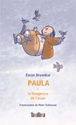 Paula i la lleugeresa de l'ésser