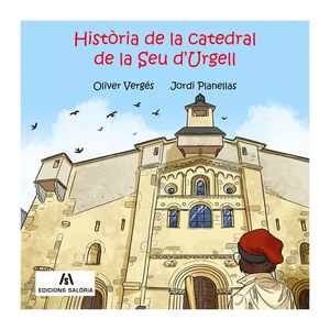 Història de la Catedral de la Seu d'Urgell
