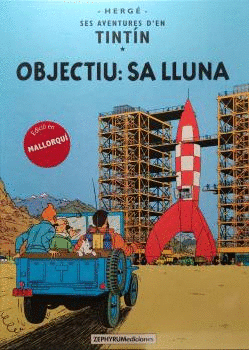 Objectiu: sa lluna. Ses aventures de Tintín