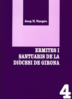 Ermites i santuaris de la Diòcesi de Girona
