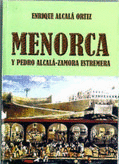 Menorca y Pedro Alcalá-Zamora Estremera