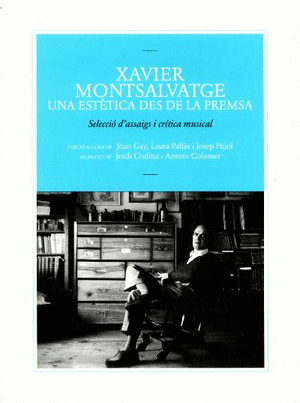 Xavier Montsalvatge, una estètica des de la premsa